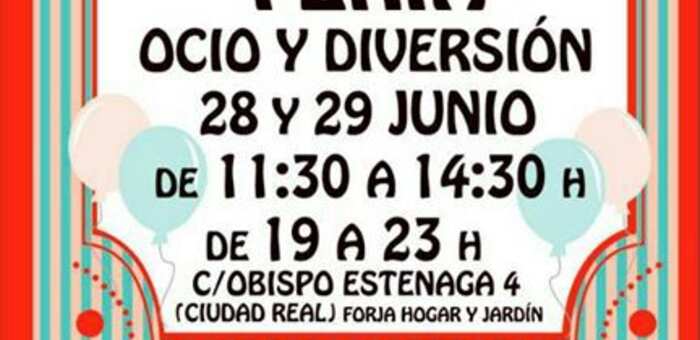 Feria Ocio y Diversión 28 y 29 de junio (Ciudad Real)